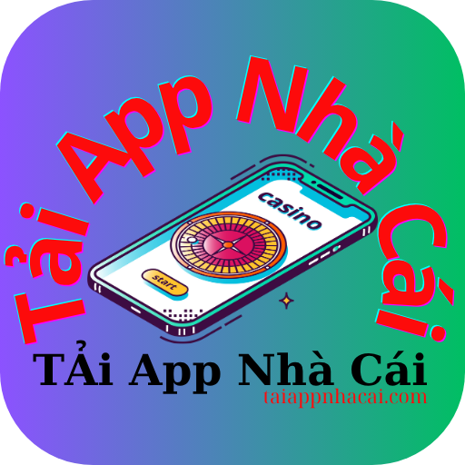 Tải App Nhà Cái
